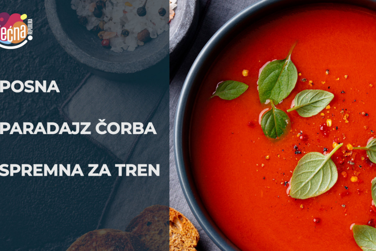 POSNA PARADAJZ ČORBA SPREMNA ZA TREN:  Recept za nedeljni ručak koji morate isprobati! (VIDEO)