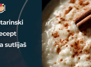 KADA STE POSLEDNJI PUT PRAVILI SUTLIJAŠ? Poslastica spremna za 20 minuta koja će vas potpuno očarati! (VIDEO)