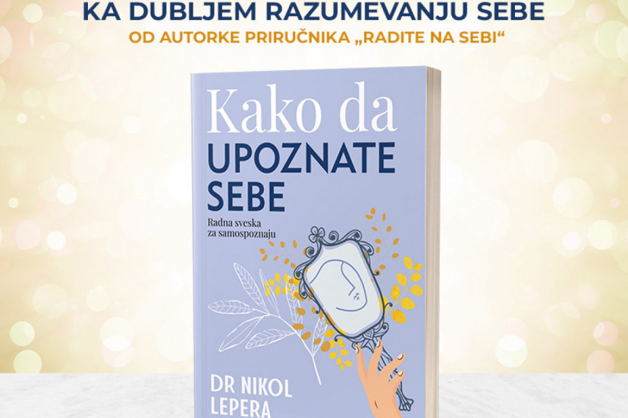 Radna sveska za samootkrivanje i ličnu promenu: „Kako da upoznate sebe“ holističke psihološkinje dr Nikol Lepere