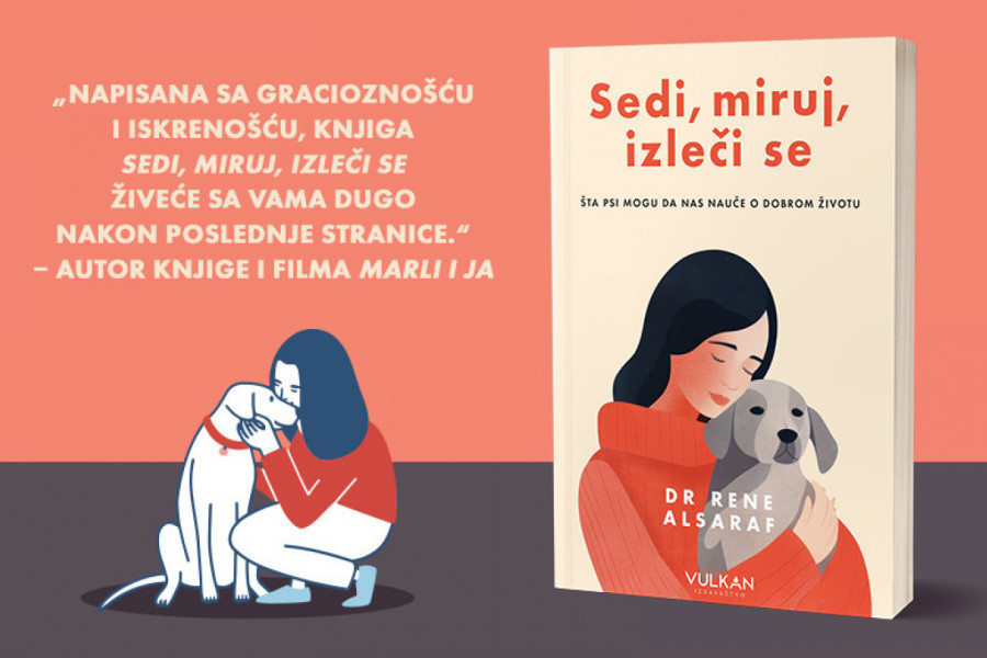 Dirljiva knjiga o ljubavi, hrabrosti i mudrosti pasa: "Sedi, miruj, izleči se" u prodaji