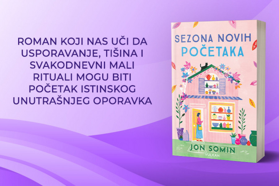 SEZONA NOVIH POČETAKA: Roman koji leči sporim ritmom