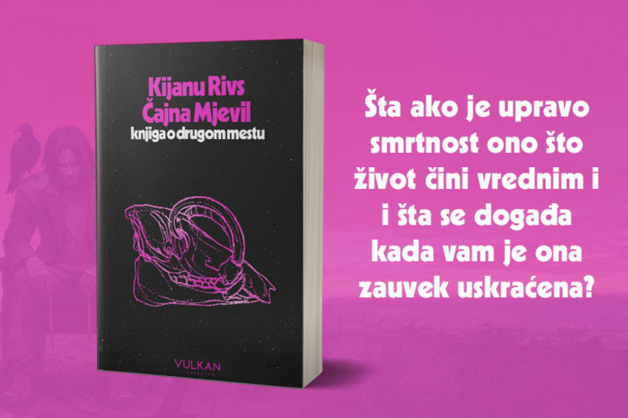 Kijanu Rivs i Čajna Mjevil - Knjiga o drugom mestu