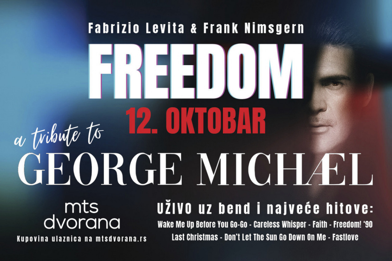 "FREEDOM" - tribute koncert posvećen legendarnom Džordžu Majklu 12. oktobra u MTS Dvorani