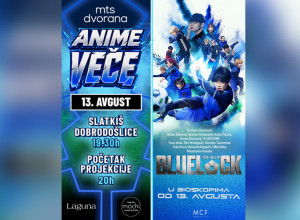 "ANIME VEČE" UZ ANIME FILM "BLUE LOCK" 13. avgusta U MTS Dvorani