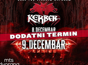 "Kerber" dva uzastopna dana - 08. i 09. decembra sviraju u mts Dvorani
